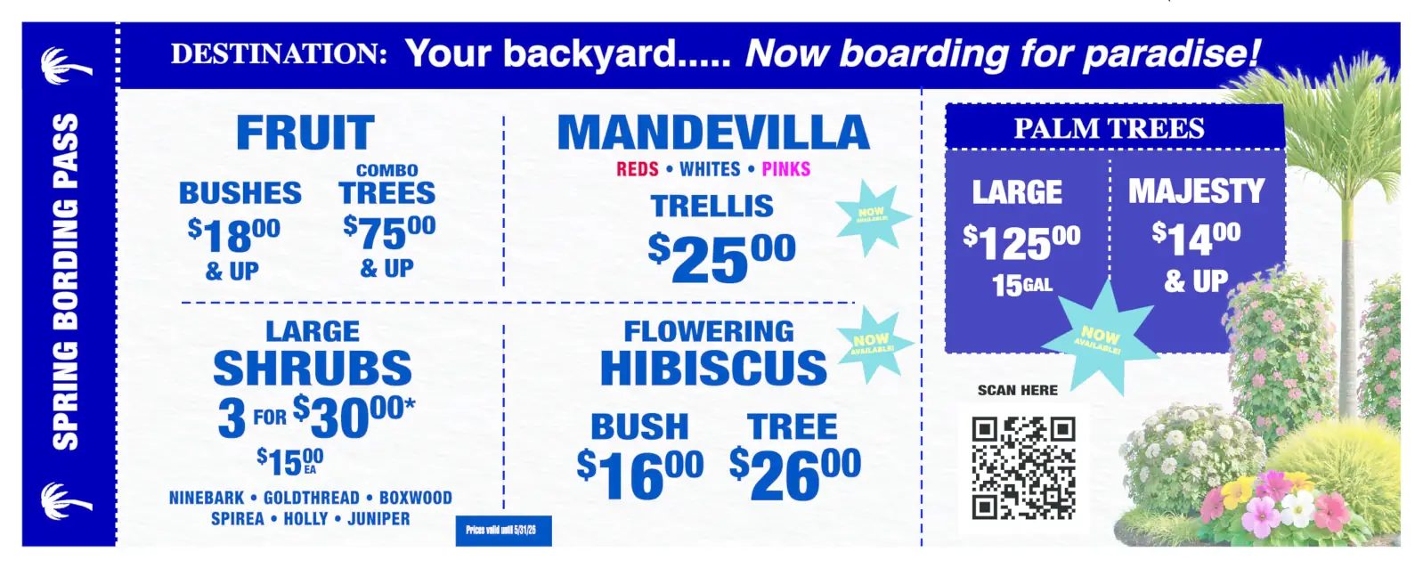 Advertisement styled as a boarding pass, promoting spring garden sales. Offers include fruit bushes, palm trees, mandevilla, shrubs, & hibiscus.